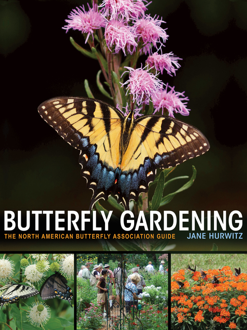 Title details for Butterfly Gardening by Jane Hurwitz - Available